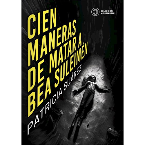 Papel CIEN MANERAS DE MATAR A BEA SULEIMEN
