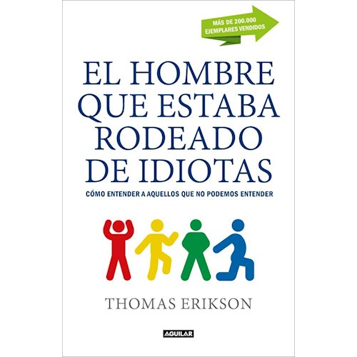 Papel EL HOMBRE QUE ESTABA RODEADO DE IDIOTAS