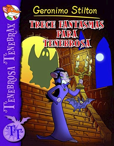  Tenebrosa Tenebrax 1  Trece Fantasmas Para Tenebrosa