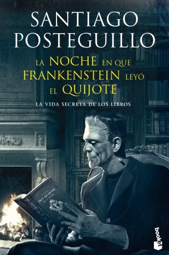 Papel LA NOCHE EN QUE FRANKENSTEIN LEYO EL QUIJOTE