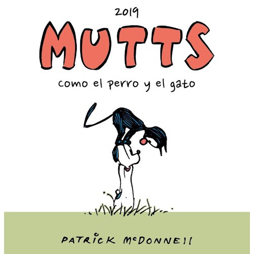 Papel MUTTS 2019: COMO EL PERRO Y EL GATO