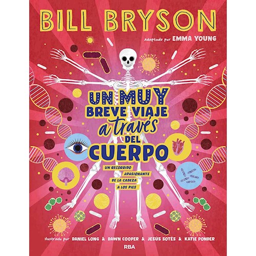 Papel UN MUY BREVE VIAJE A TRAVÉS DEL CUERPO