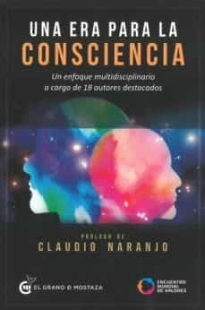  Una Era Para La Conciencia