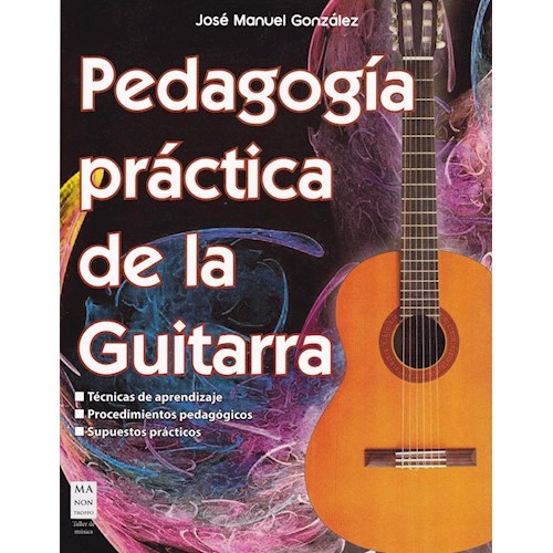 Papel PEDAGOGÍA PRÁCTICA DE LA GUITARRA