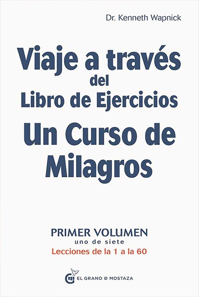 Papel VIAJE A TRAVES DEL LIBRO DE EJERCICIOS UN CURSO DE MILAGROS