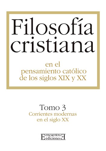 E-book Filosofía Cristiana En El Pensamiento Católico De Los Siglos Xix Y Xx/3