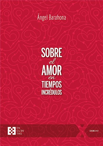 E-book Sobre El Amor En Tiempos Incrédulos