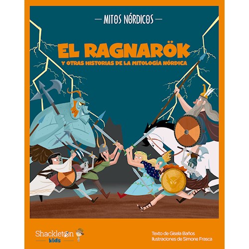 Papel EL RAGNARÖK Y OTRAS HISTORIAS DE LA MITOLOGÍA NÓRDICA