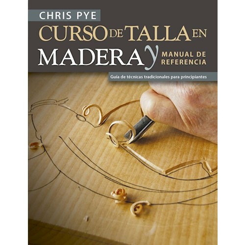 Papel CURSO DE TALLA EN MADERA Y MANUAL DE REFERENCIA