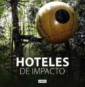  Hoteles De Impacto