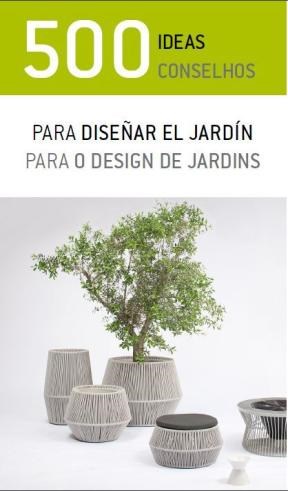 Papel 500 IDEAS PARA DISEÑAR EL JARDIN