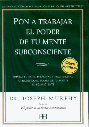 Papel PON A TRABAJAR EL PODER DE TU MENTE SUBCONSCIENTE