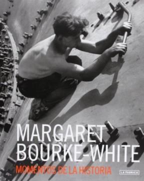  Margaret Bourke-White