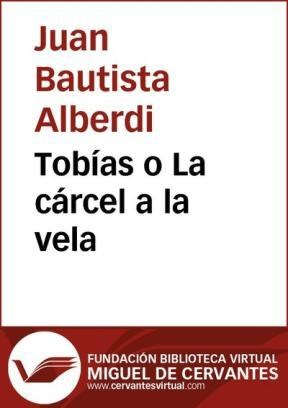  Tobías O La Cárcel A La Vela