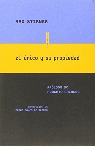 Papel EL UNICO Y SU PROPIEDAD