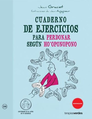  Cuaderno De Ejercicios Para Perdonar Segun Ho Ponopono