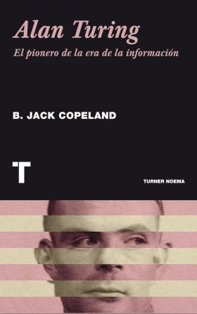 Papel ALAN TURING, EL PIONERO DE LA ERA DE LA INFORMACION