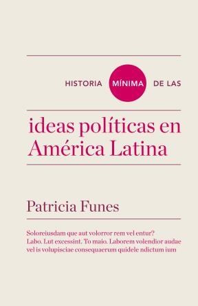 Papel HISTORIA MINIMA DE LAS IDEAS POLITICAS EN AMERICA LATINA