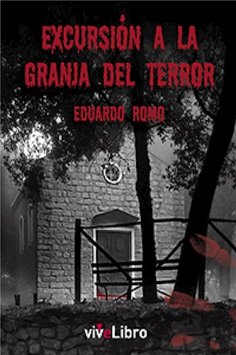  Excursión A La Granja Del Terror