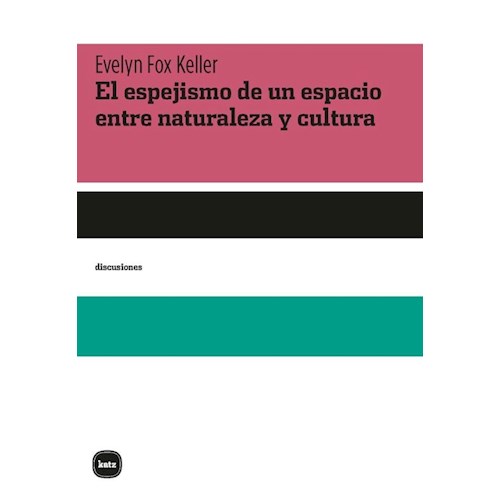 Papel EL ESPEJISMO DE UN ESPACIO ENTRE NATURALEZA Y CULTURA