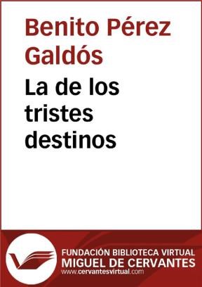  La De Los Tristes Destinos