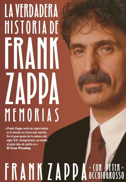 Papel LA VERDADERA HISTORIA DE FRANK ZAPPA