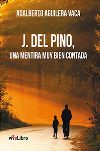  J  Del Pino  Una Mentira Muy Bien Contada
