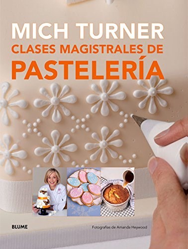  Clases Magistrales De Pasteleria