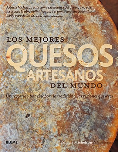  Mejores Quesos Artesanos Del Mundo  Los