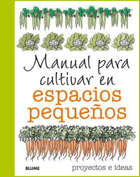 Papel MANUAL PARA CULTIVAR EN ESPACIOS PEQUEÑOS