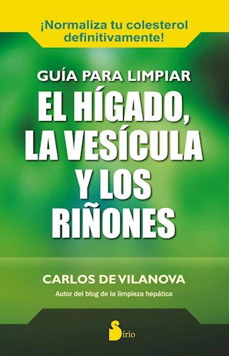  Guia Para Limpiar El Higado  La Vesicula Y Los Ri Ones