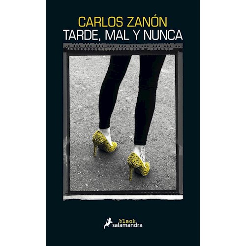 Papel TARDE, MAL Y NUNCA