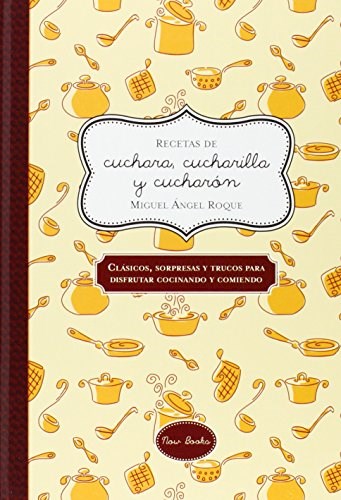  Recetas De Cuchara  Cucharilla Y Cucharon