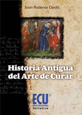  Historia Antigua Del Arte De Curar