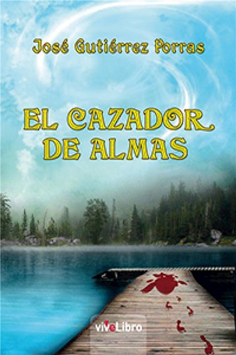  El Cazador De Almas