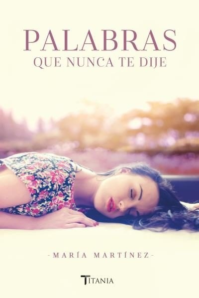 Papel PALABRAS QUE NUNCA TE DIJE