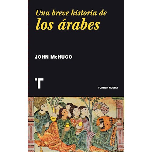 Papel UNA BREVE HISTORIA DE LOS ARABES