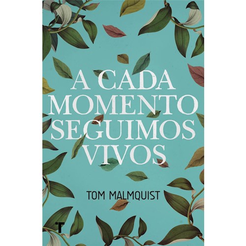Papel A CADA MOMENTO SEGUIMOS VIVOS
