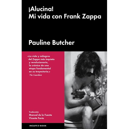Papel ALUCINA MI VIDA CON FRANK ZAPPA