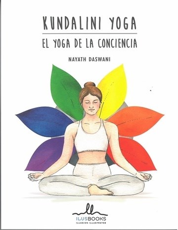 Papel KUNDALINI YOGA EL YOGA DE LA CONCIENCIA