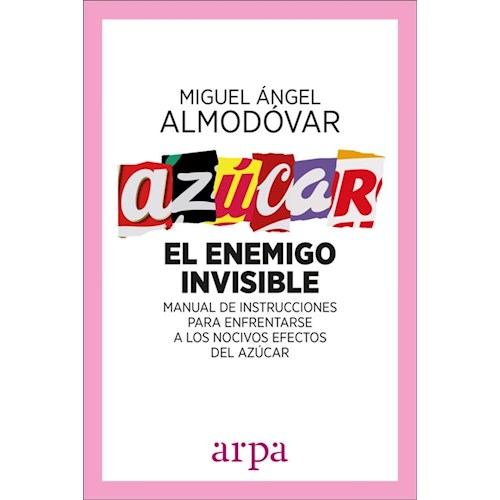 Papel AZÚCAR. EL ENEMIGO INVISIBLE