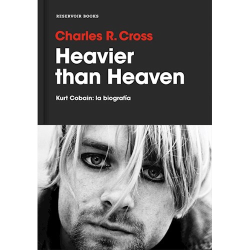 Papel HEAVIER THAN HEAVEN. KURT COBAIN LA BIOGRAFIA