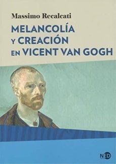 Papel MELANCOLÍA Y CREACIÓN EN VICENT VAN GOGH
