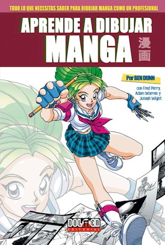  Aprende A Dibujar Mangas Por Ben Dunn