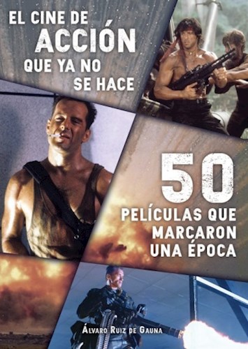  Cine De Accion Que Ya No Se Hace  El