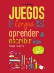  Juegos De Lengua Para Aprender A Escribir Bien