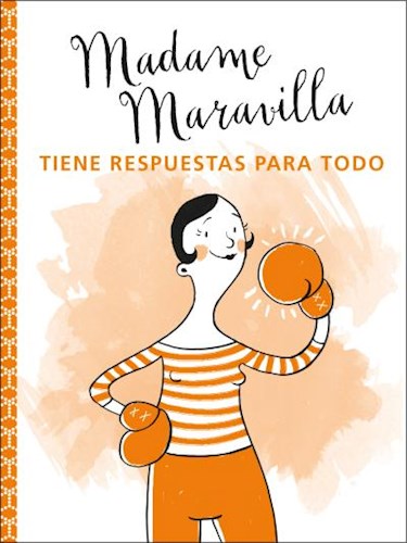  Madame Maravilla Tiene Respuestas Para Todo