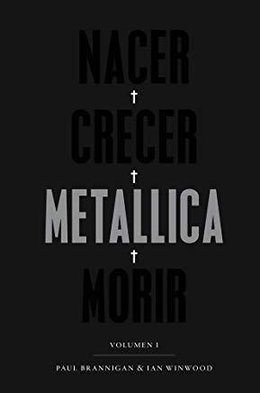  Nacer Crecer Metallica Morir