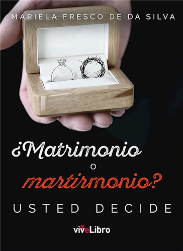  ¿Matrimonio O Martirmonio  Usted Decide