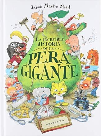 Papel LA INCREIBLE HISTORIA DE LA PERA GIGANTE